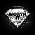 Album cover art for Worth It
