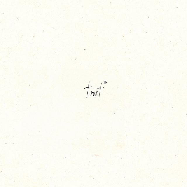 Album cover art for Trust