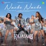 Nache Nache [Hindi]