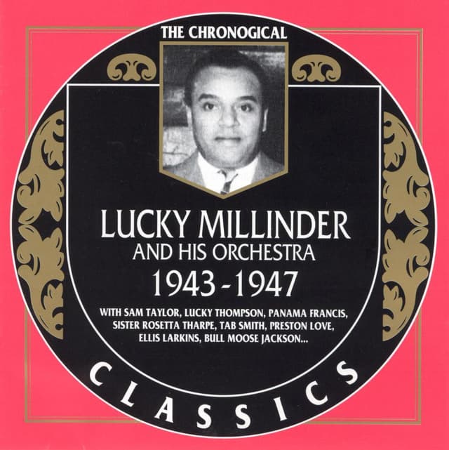 Album cover art for Lucky Millinder 1943-1947