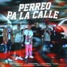 Perreo Pa la Calle
