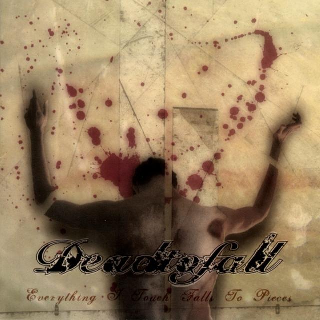 Album cover art for Everything I Touch Falls to Pieces