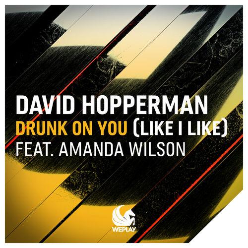 Album cover art for Drunk on You (Like I Like) [feat. Amanda Wilson]