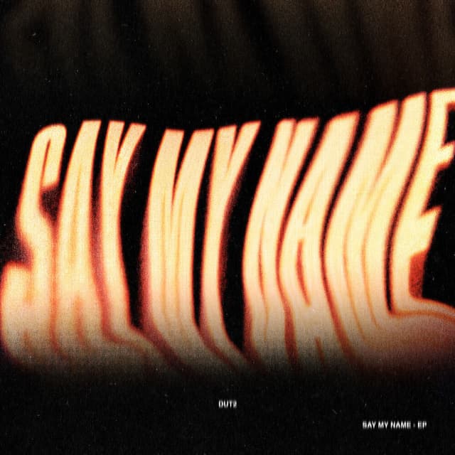 Album cover art for Say my name
