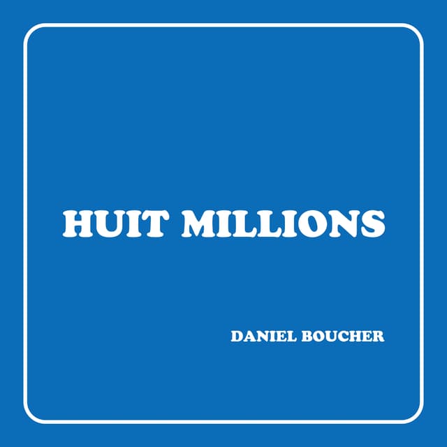 Album cover art for Huit Milions