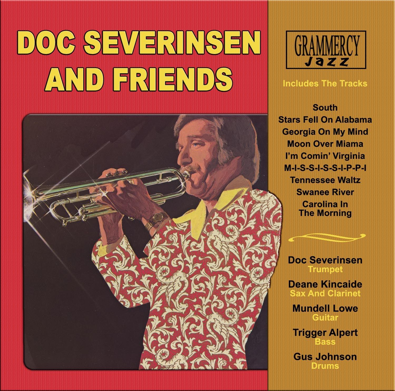 Doc Severinsen & Friends (feat. Deane Kincaide, Mundell Lowe, Trigger Alpert, Gus Johnson)