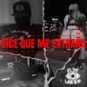 Dice Que Me Extraña