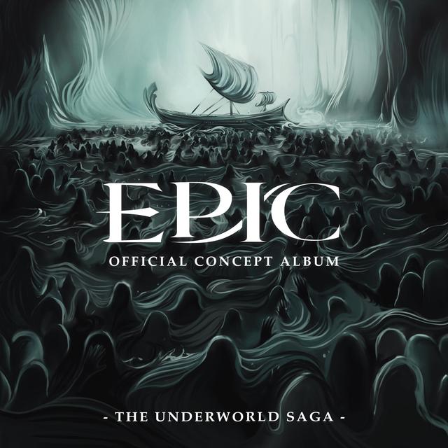 Album cover art for EPIC: The Underworld Saga (Official Concept Album)