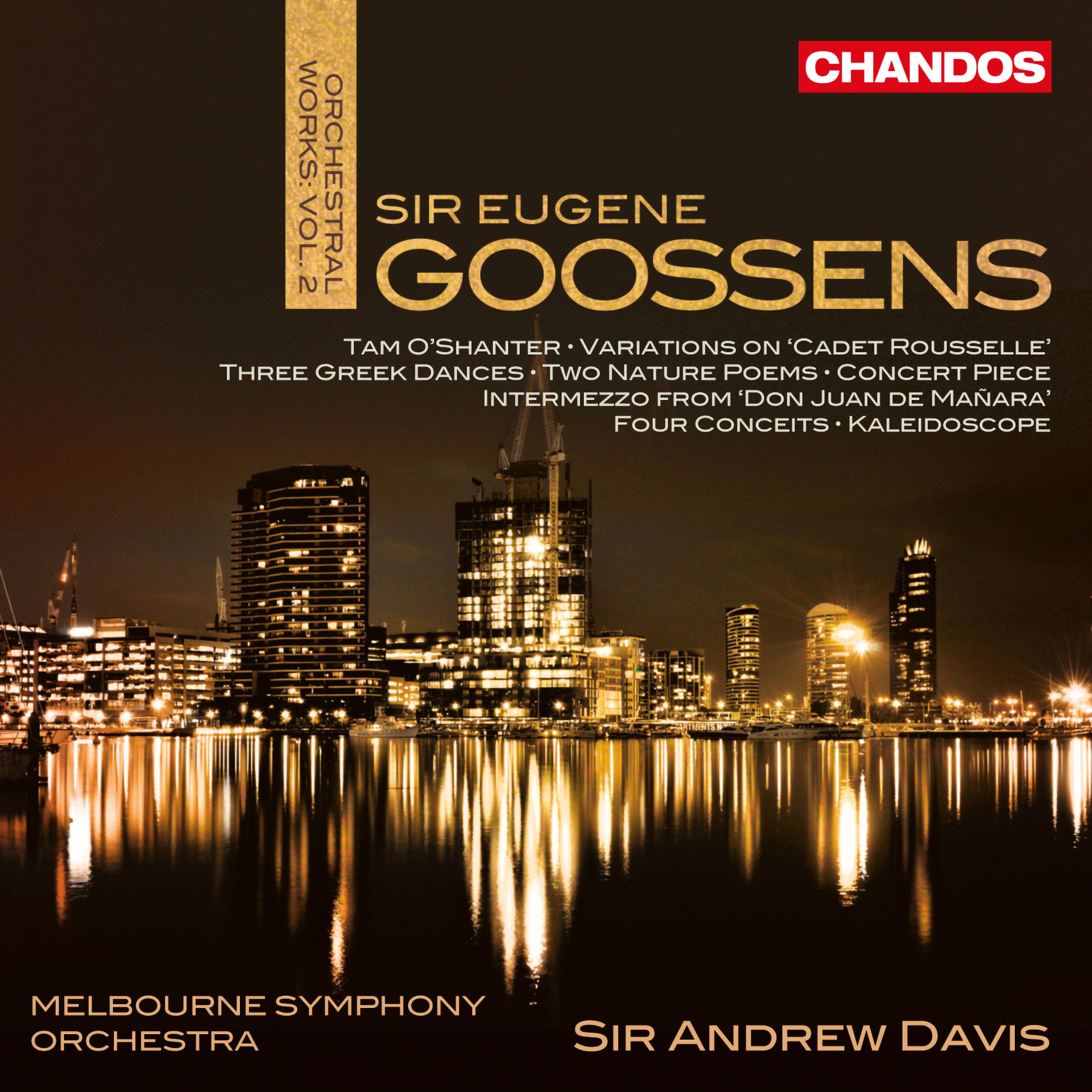 Goossens: Orchestral Works, Vol. 2