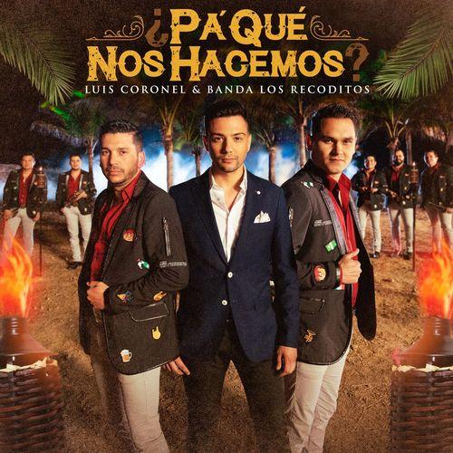 Album cover art for ¿Pa Qué Nos Hacemos?
