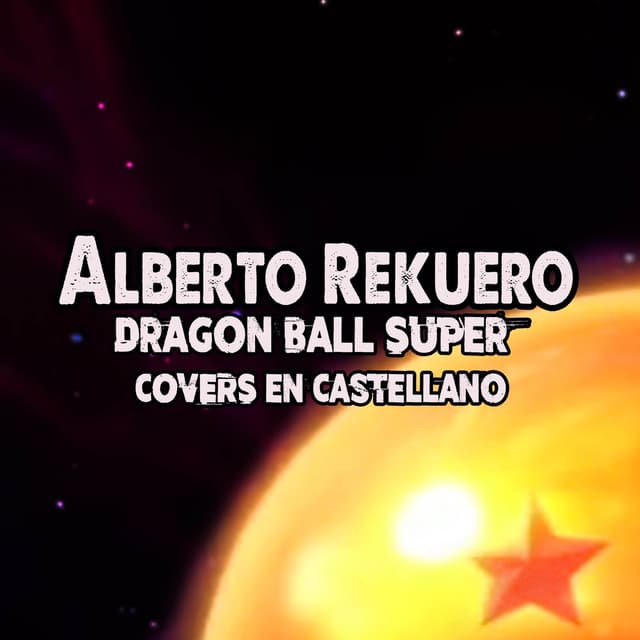 Album cover art for Dragon Ball Super (Covers en Castellano)