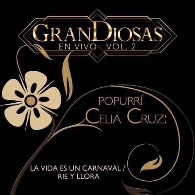 Album cover art for Popurrí Celia Cruz: La Vida Es un Carnaval / Ríe y Llora