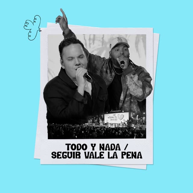 Album cover art for Todo Y Nada / Seguir Vale La Pena