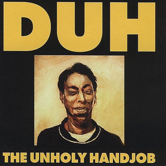 Album cover art for The Unholy Handjob