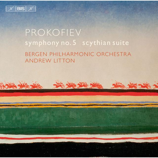Album cover art for Prokofiev : Symphony No. 5 & Scythian Suite