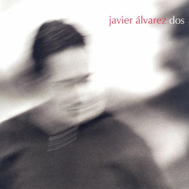 Album cover art for Javier Álvarez Dos