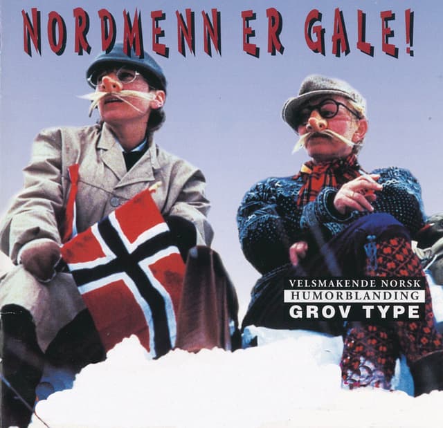 Album cover art for Nordmenn er Gale!
