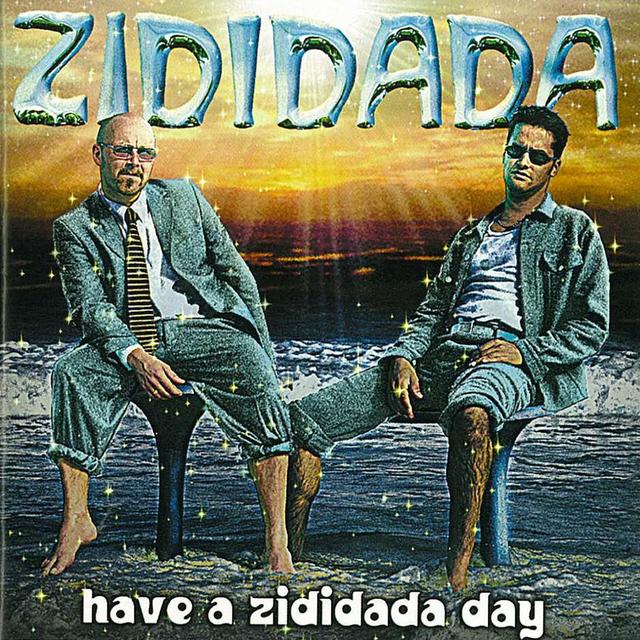 Album cover art for Have A Zididada Day