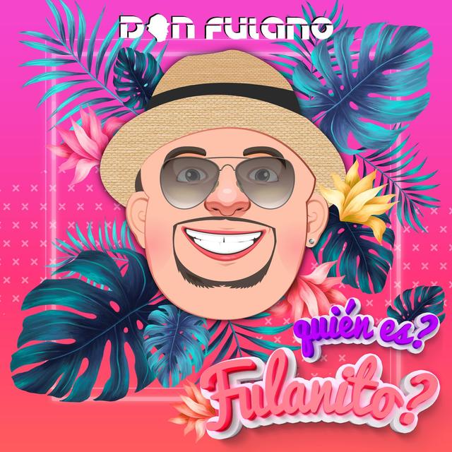 Album cover art for ¿Quién es fulanito?