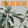 You've Got The Love [Demo]
