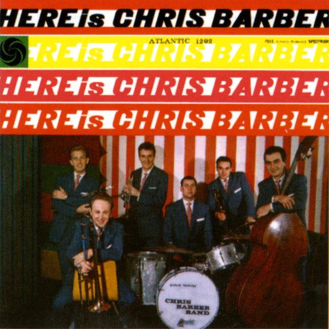 Album cover art for Here Is Chris Barber