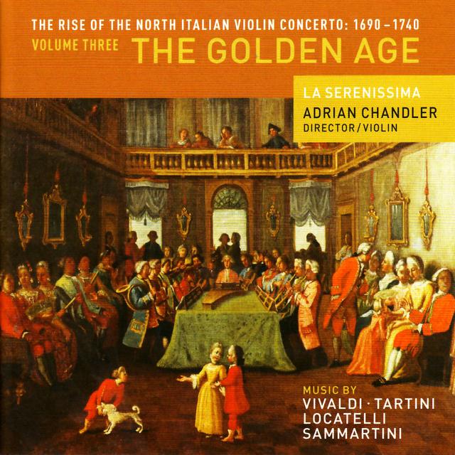 Album cover art for The Rise of the North Italian Violin Concerto: 1690-1740. Volume Three: The Golden Age
