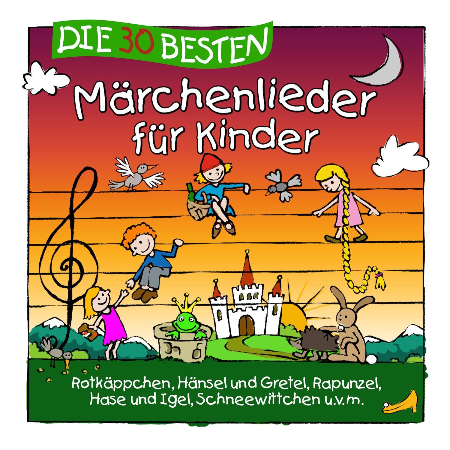 Die 30 Besten Märchenlieder Für Kinder