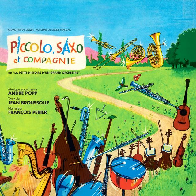 Album cover art for Piccolo, Saxo et Compagnie ou La Petite Histoire d'un Grand Orchestre
