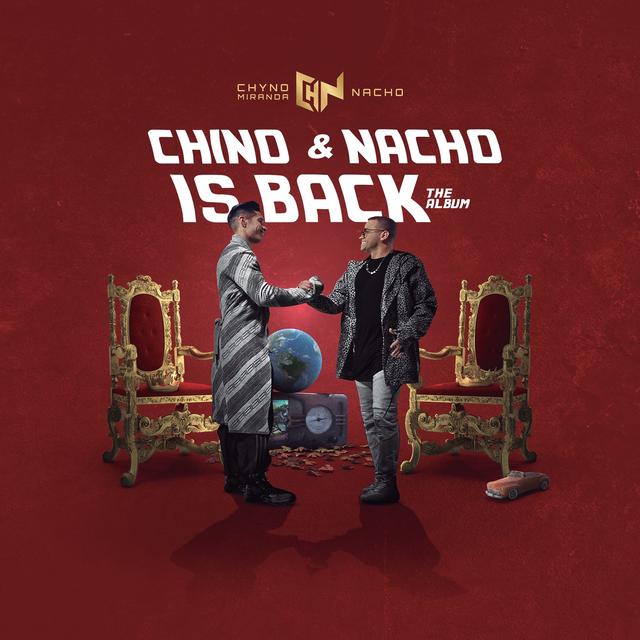 Album cover art for Chino & Nacho Is Back