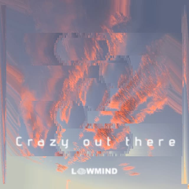 Album cover art for Crazy Out There