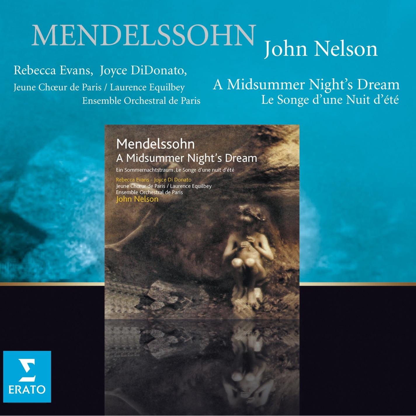Mendelssohn: Le Songe d'une Nuit d'Été