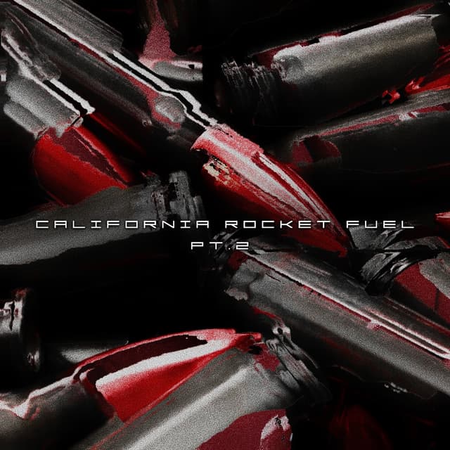 Album cover art for california rocket fuel: pt. 2