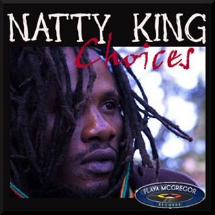 Natty King Choices