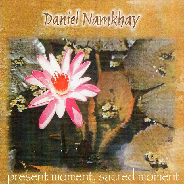 Album cover art for Present Moment, Sacred Moment
