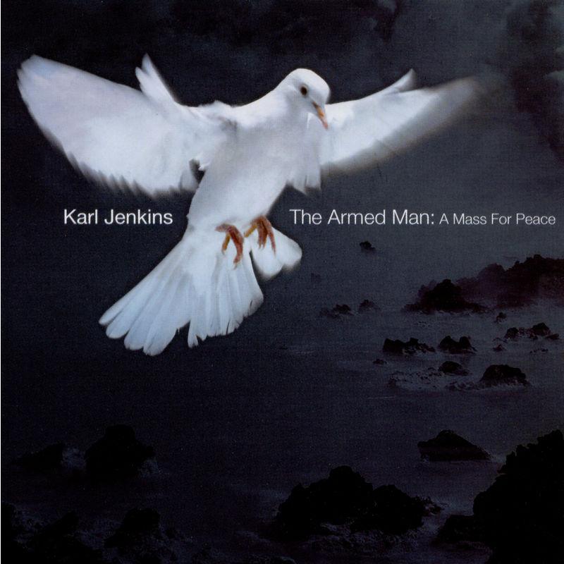 The Armed Man: A Mass for Peace