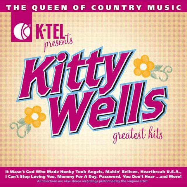 Album cover art for Kitty Wells Greatest Hits - The Queen of Country