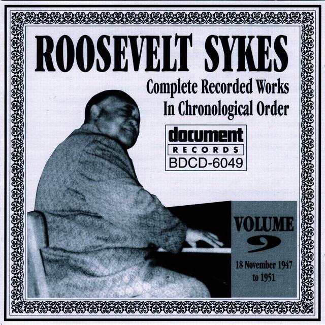 Album cover art for Roosevelt Sykes Vol. 9 (1947-1951)