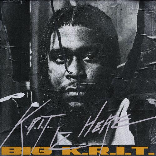 Album cover art for K.R.I.T. IZ HERE