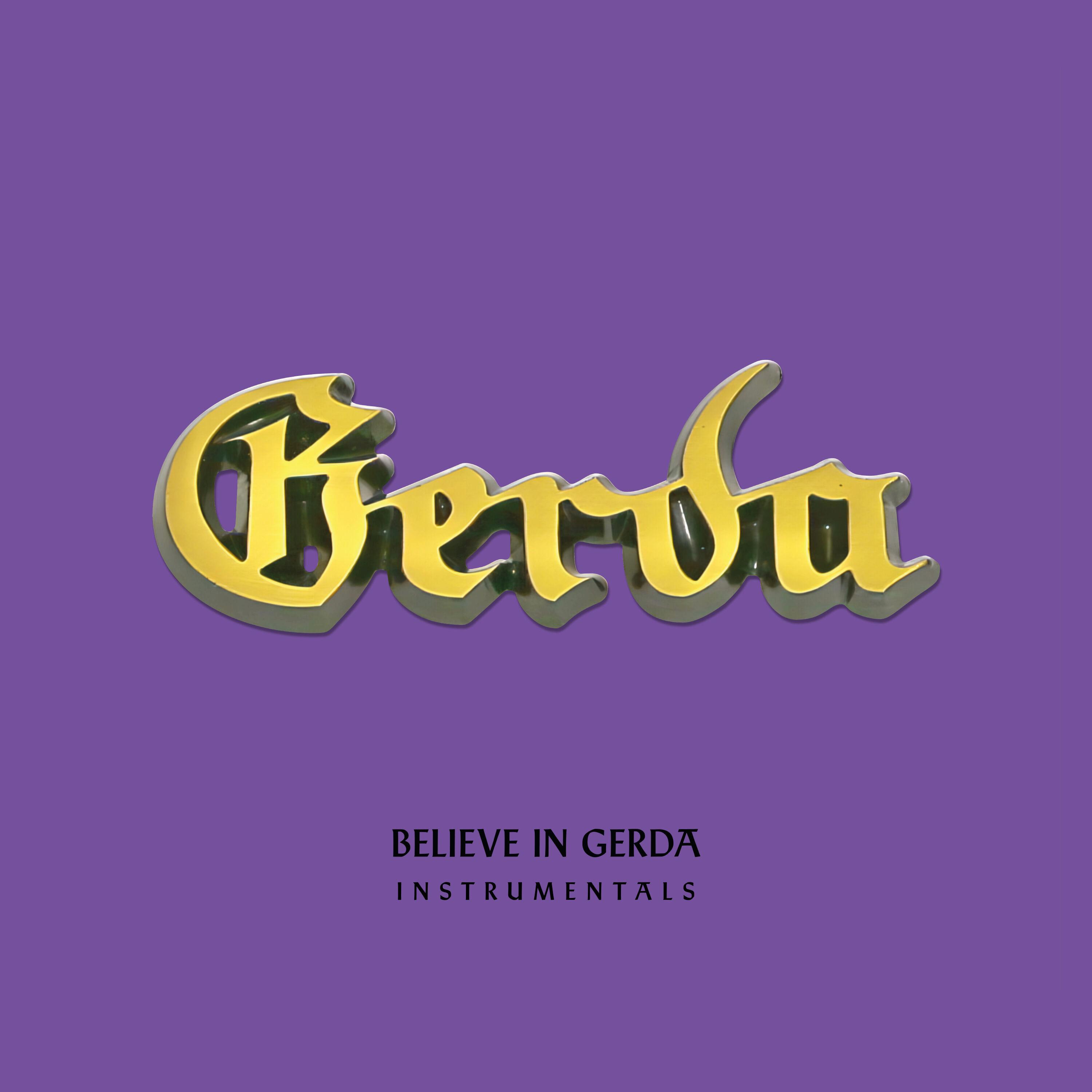 Believe in Gerda (Instrumentals)