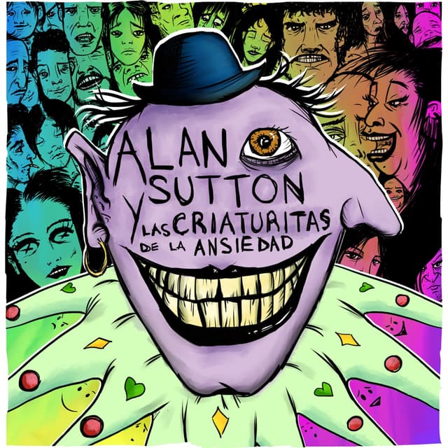Album cover art for Alan Sutton y las Criaturitas de la Ansiedad