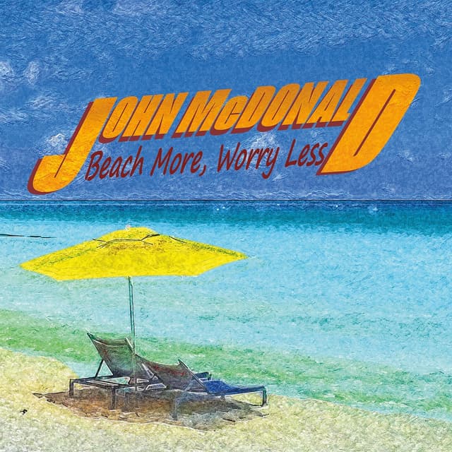 Album cover art for Beach More, Worry Less