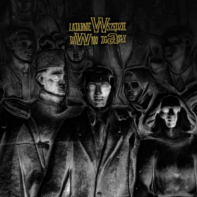 Album cover art for LATARNIE WSZĘDZIE DAWNO ZGASŁY