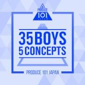 Album cover art for PRODUCE 101 JAPAN - 35 Boys 5 Concepts