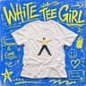 White Tee Girl