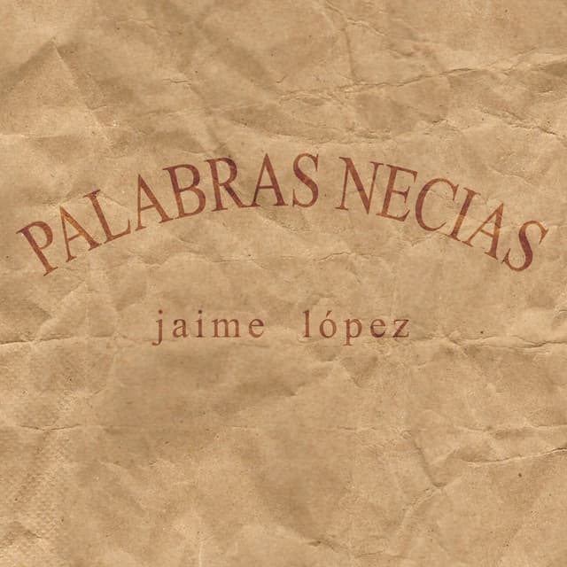 Album cover art for Palabras Necias