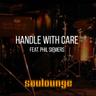 Handle with Care