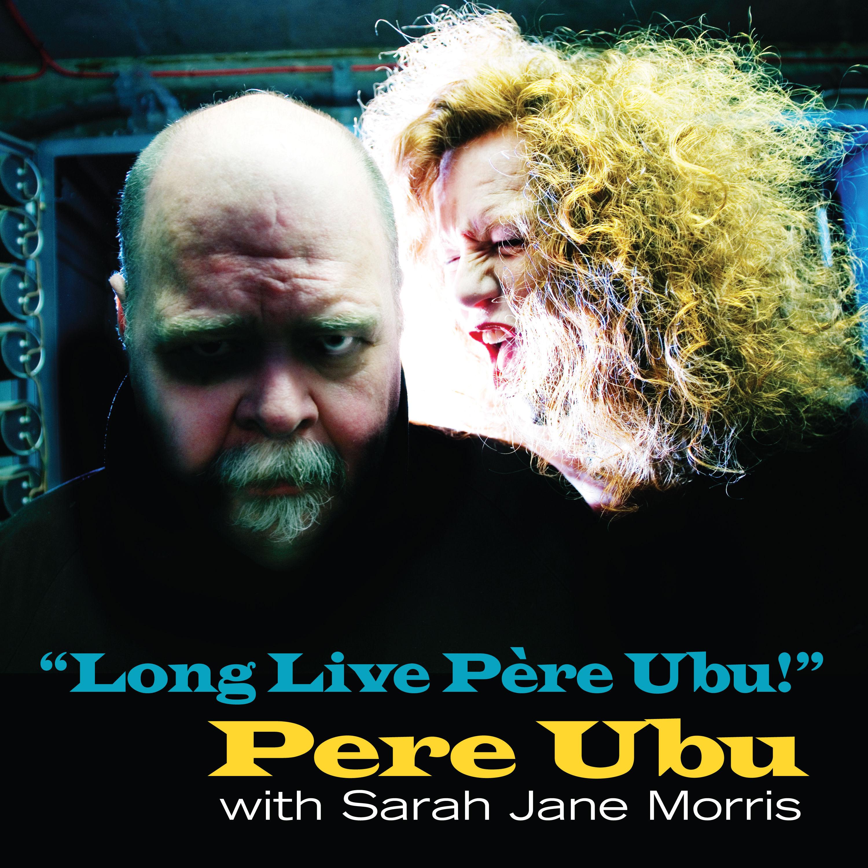 Long Live Père Ubu!