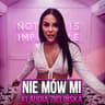Nie Mów Mi
