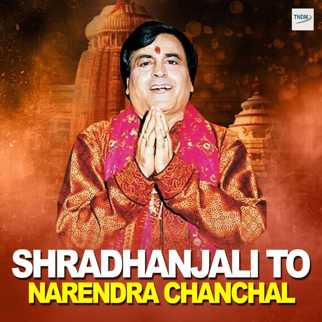 Album cover art for Shradhanjali To Narendra Chanchal