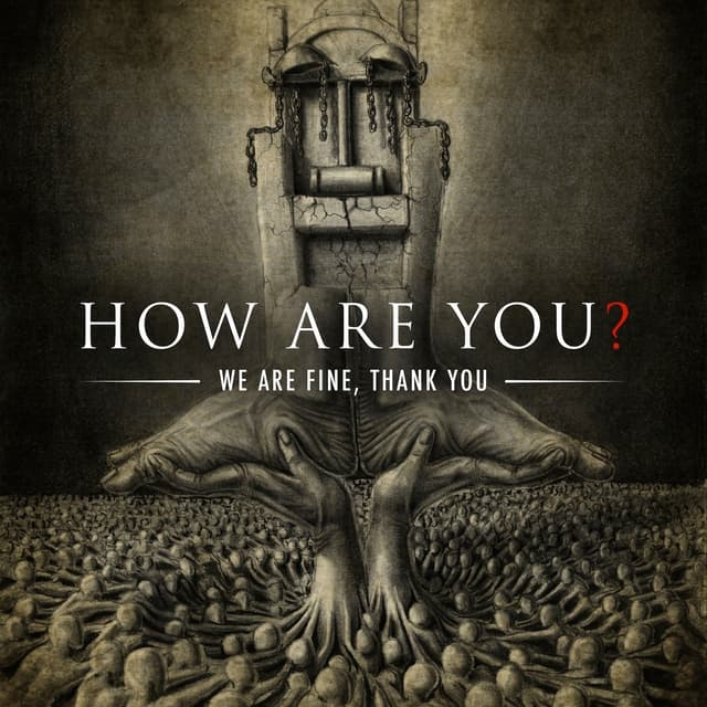 Album cover art for How Are You? We Are Fine, Thank You
